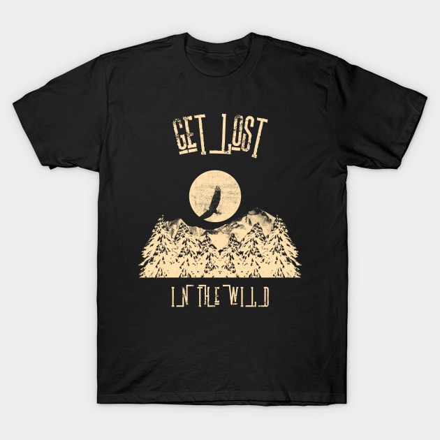 Get Lost In The Wild Camping T-Shirt by ObliviousOasisTees